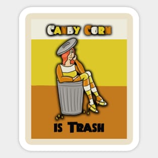 Candy Corn is Trash Sticker